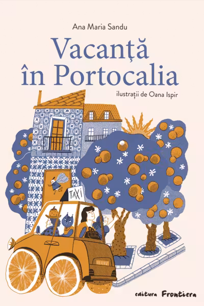 Vacanta in Portocalia