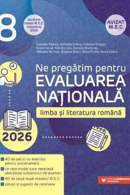 Evaluarea Nationala 2026. Limba si literatura romana - Clasa 8