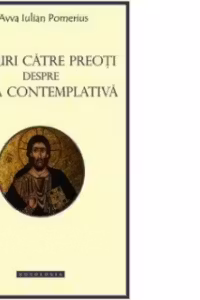 Sfaturi catre preoti despre viata contemplativa