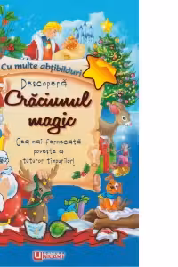Descopera Craciunul magic. Cea mai fermacatoare poveste a tuturor timpurilor! Cu multe abtibilduri