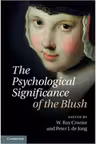 The Psychological Significance of the Blush - Professor W. Ray Crozier, Professor Peter J. de Jong