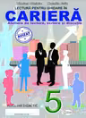 Lectura pentru ghidare in cariera. Clasa a V-a