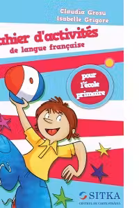 Cahier d'activités de langue française pour l’école primaire