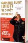 Oamenii sunt idioti si o pot dovedi