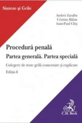 Procedura penala. Partea generala. Partea speciala Ed.6