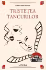 TRISTETEA TANCURILOR.
