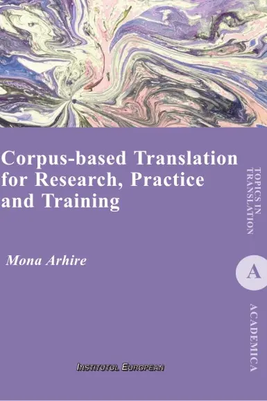 Corpus-based translation for research, practice and training