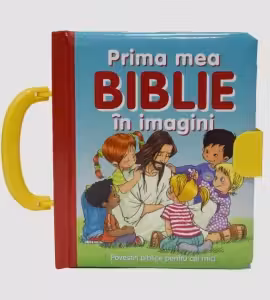 Prima mea Biblie in imagini. Povestiri biblice pentru cei mici