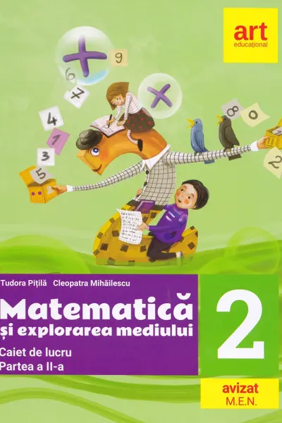 Matematică și explorarea mediului - Clasa 2. Partea 2 - Caiet
