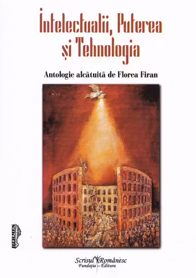 Intelectualii, puterea și tehnologia