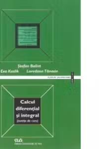 Calculul diferential si integral (notite de curs)