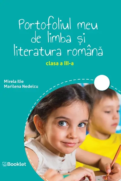Portofoliul meu de limba și literatură română - Clasa 3