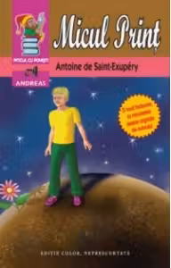 Micul Prinţ (ediţie color, cu desenele autorului)