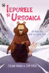 Iepurele si Ursoaica. Un rege rau este un lucru trist