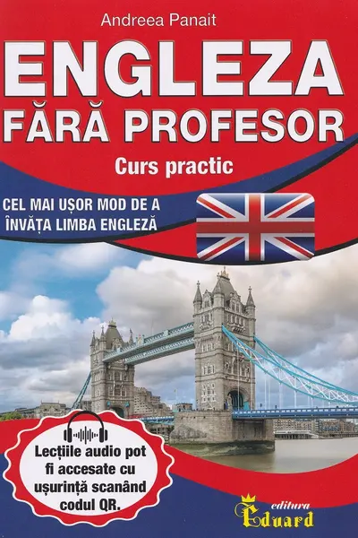Engleza fără profesor. Curs practic