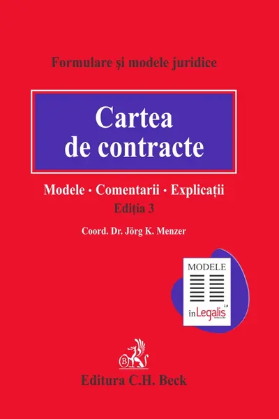 Cartea de contracte Ediția 3 - Modele, Comentarii, Explicații