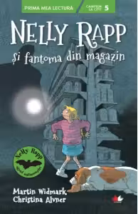 Prima mea lectura NELLY RAPP SI FANTOMA DIN MAGAZIN