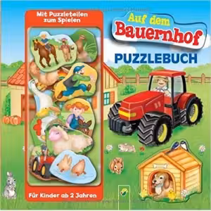 Puzzlebuch - Auf dem Bauernhof: Mit 10 Puzzleteilen zum Spielen