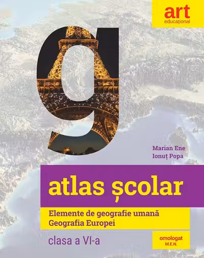 Atlas scolar. Elemente de geografie umana. Geografie Europei - Clasa 6