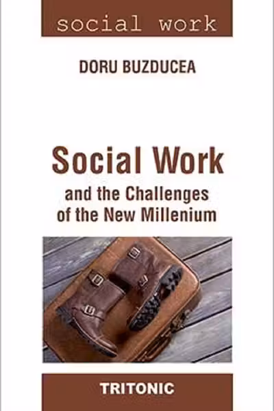 Social Work and the Challenges of the New Mileniul