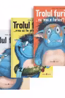 Pachet Trolul: 1. Trolul furios; 2. Trolul furios... vrea sa fie primul; 3. Trolul furios ... nu mai e furios!?