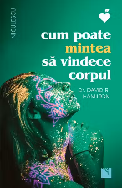 Cum poate mintea sa vindece corpul
