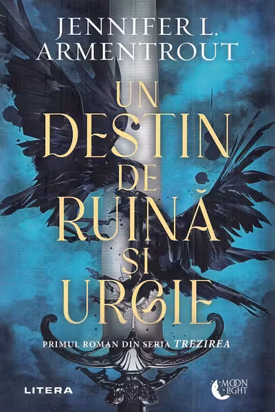 Moon Light. UN DESTIN DE RUINA SI URGIE. Seria Trezirea. Vol 1