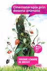 Cinematerapia prin desene animate