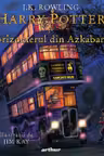 Harry Potter si prizonierul din Azkaban. Editie ilustrata