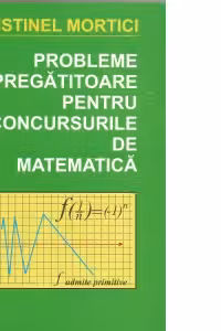 Probleme pregatitoare pentru concursuri (LICEU)