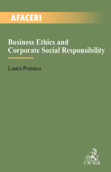 Business Ethics and Corporate Social Responsibility
