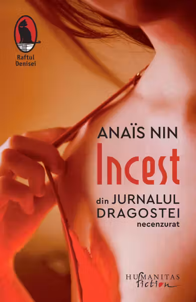 Incest. Din Jurnalul dragostei, necenzurat
