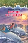 Salvaţi de delfini. Portalul Magic nr. 9