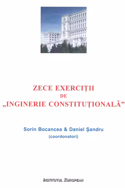 Zece exerciții de Inginerie Constituțională