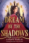 Dream by the Shadows