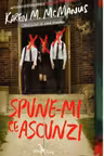 Spune-mi ce ascunzi