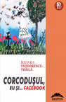 Corcoduşul, eu şi… FaceBook