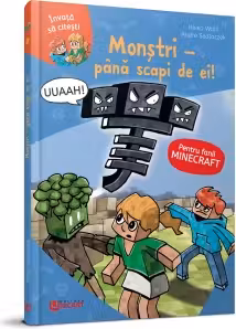 Minecraft. Monștri: Până scapi de ei!