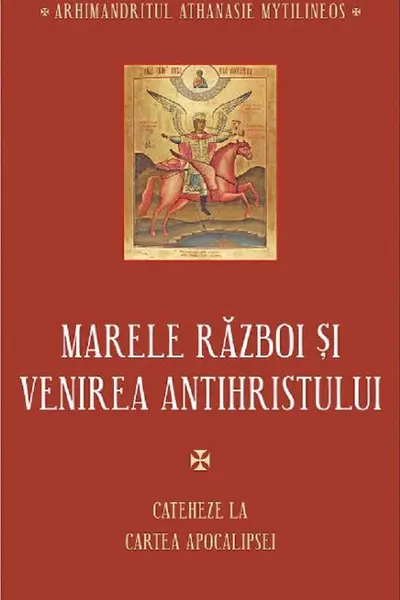 Marele razboi si venirea Antihristului