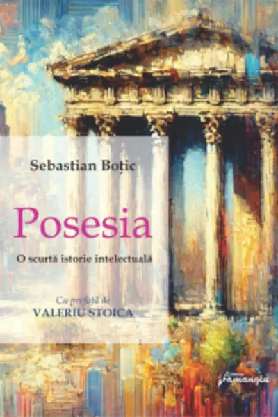 Posesia. O scurta istorie intelectuala