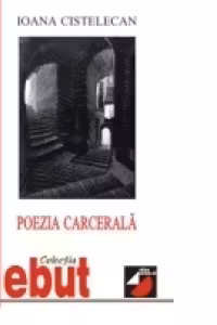 POEZIA CARCERALĂ
