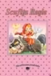 Scufita Rosie - Cele mai frumoase povesti