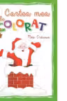 Cartea mea de colorat. Mos Craciun