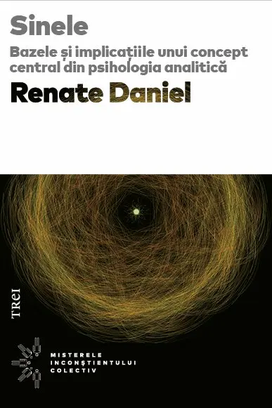 Sinele. Bazele si implicatiile unui concept central din psihologia analitica