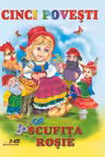 Cinci povesti - Scufita rosie