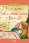 Frumoasa din padurea adormita