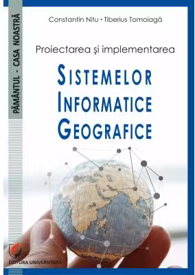Proiectarea si implementarea Sistemelor Informatice Geografice