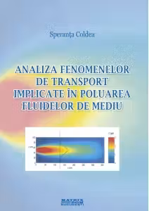 Analiza fenomenelor de transport implicate in poluarea fluidelor de mediu