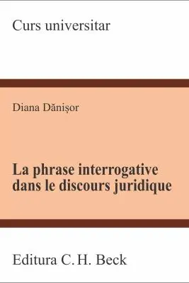 La phrase interrogative dans le discours juridique