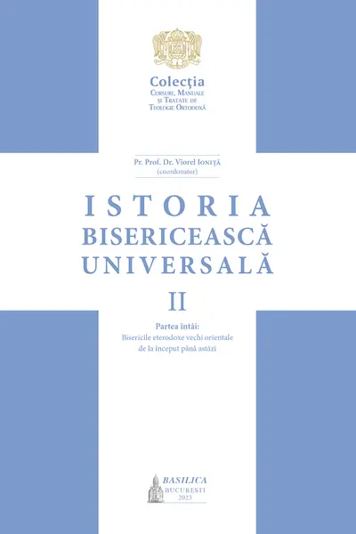 Istoria Bisericească Universală Vol.2 Partea I - Manual universitar